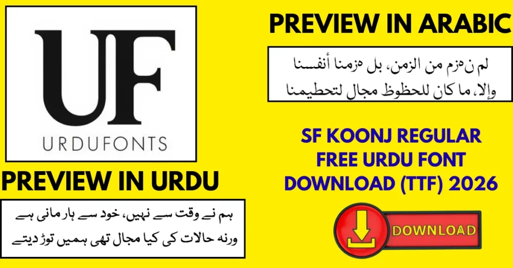 SF Koonj Regular Urdu font preview showing well-balanced Nastaliq-style letters with smooth strokes and elegant connections. Includes Urdu and Arabic sample text, ideal for poetry, literary content, digital screens, and print.