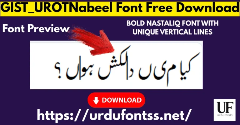 GIST_UROTNabeel Urdu Font Preview with Download Button - Bold Nastaliq TTF 2026
