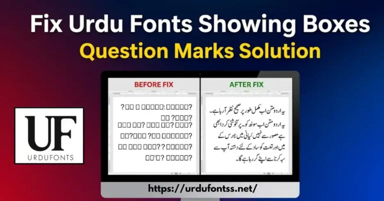 Fix Urdu fonts showing boxes or question marks - before and after solution guide