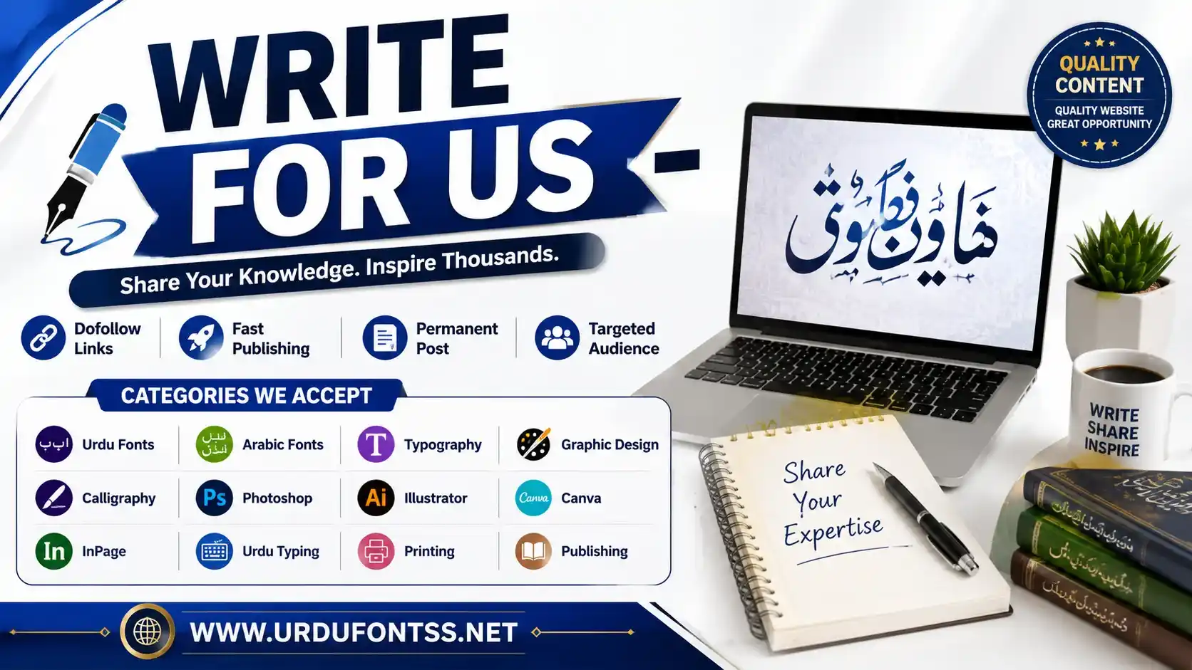 Write For Us on Urdu Fonts – Submit Guest Posts on Urdu Fonts, Typography, Graphic Design, Canva, Photoshop, Illustrator, InPage, and Publishing