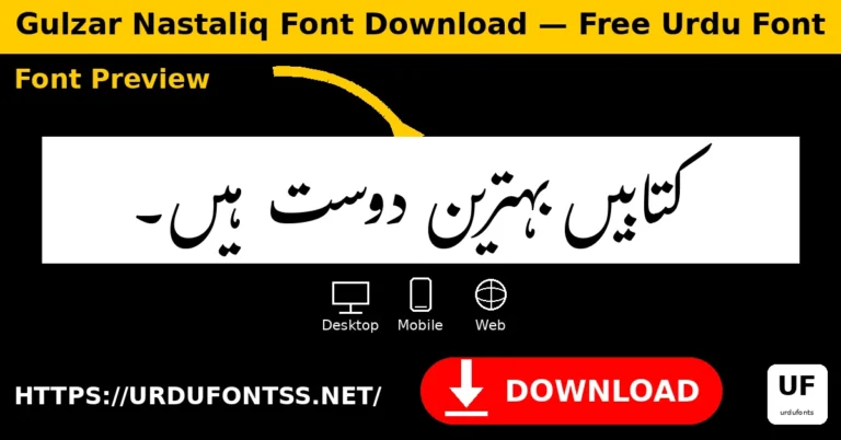 Gulzar Nastaliq Font Download — Free Urdu Font