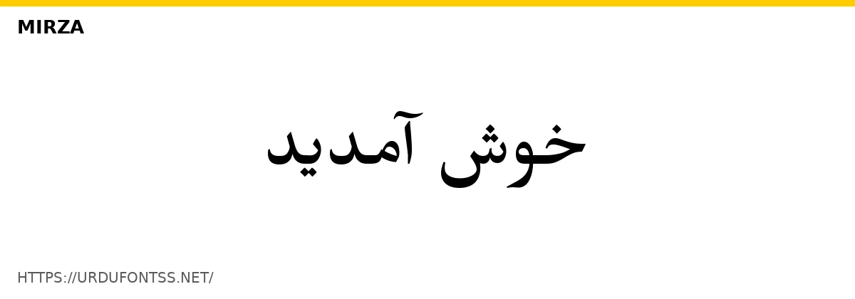Khush Amdeed written in Mirza font