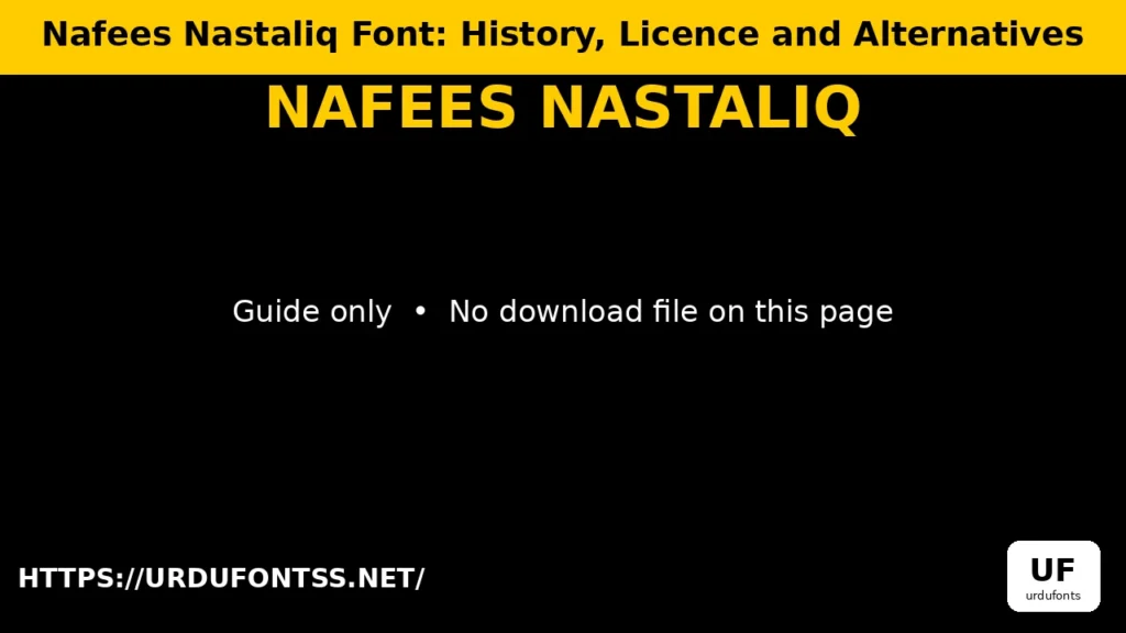 Nafees Nastaliq Font: History, Licence and Alternatives
